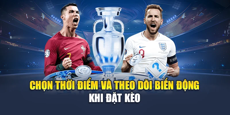 Kèo Rung 78WIN - Lựa Chọn Cho Người Chơi Chuyên Nghiệp 6 Chọn thời điểm và theo dõi biến động khi đặt kèo